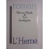 LES HOOLIGANS (Huliganii) (roman) - MIRCEA ELIADE LES HOOLIGANS (Huliganii) (roman) - MIRCEA ELIADE